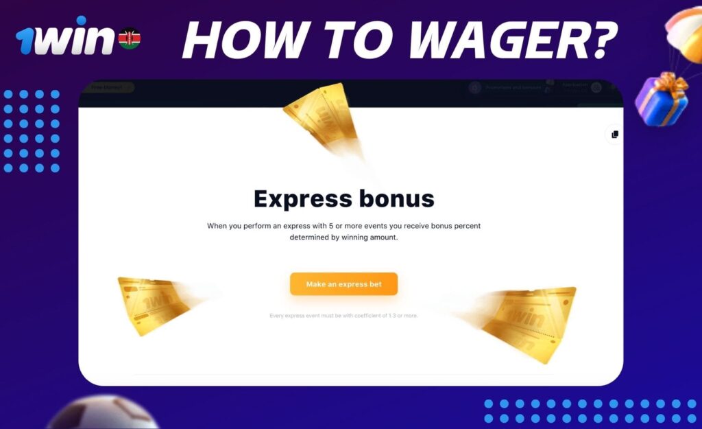How to Wager Bonuses at the 1win Kenya Platform